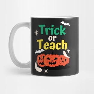 Trick Or Teach Cute Halloween Teacher /Trick Or Teach Cute Halloween Teacher Funny / Trick Or Teach Cute Halloween Teacher Mug